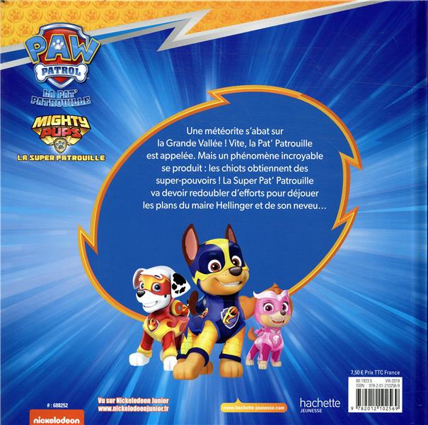 Back cover of La Pat'Patrouille : mighty pups, la super patrouille ; l'album du film