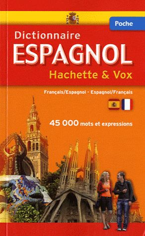 Front cover of Dictionnaire Hachette & Vox poche ; français-espagnol / espagnol-français