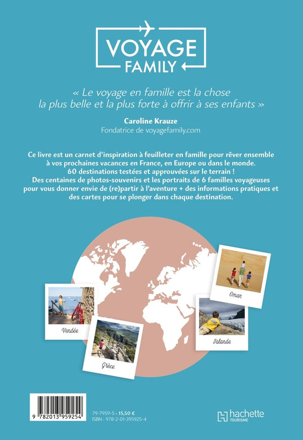 Back cover of Voyager en famille par voyage Family : 60 destinations en France, en Europe et dans le monde