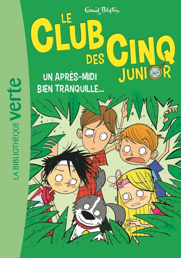 Front cover of Le Club des Cinq junior Tome 1 : un après-midi bien tranquille...