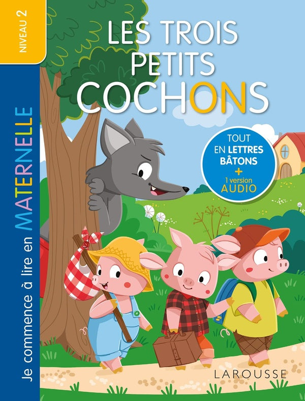Front cover of Je commence à lire en maternelle : Niveau 2 ; Les Trois Petits Cochons