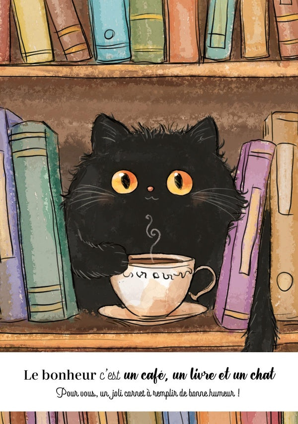 Front cover of Carnet Le bonheur c'est un café, un livre et un chat
