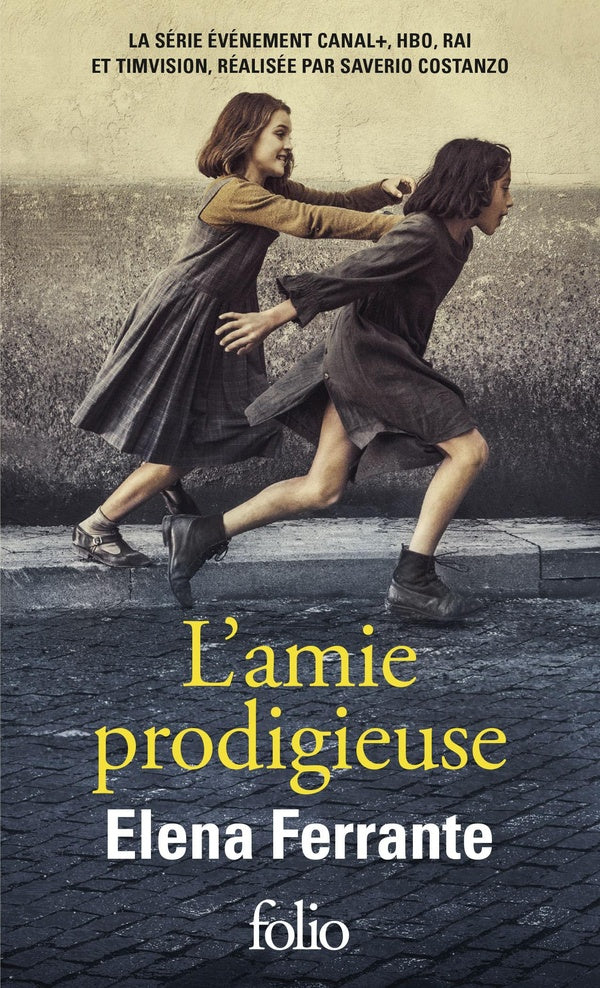 Front cover of L'amie prodigieuse ; enfance, adolescence