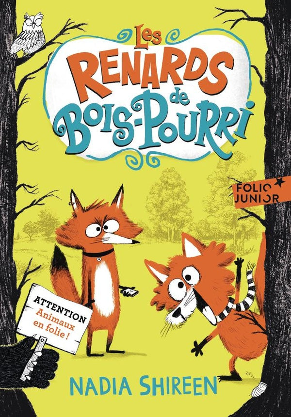 Front cover of Les renards de Bois-Pourri Tome 1