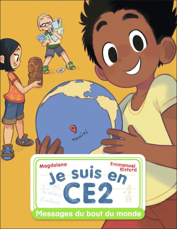 Front cover of Je suis en CE2 Tome 12 : messages du bout du monde