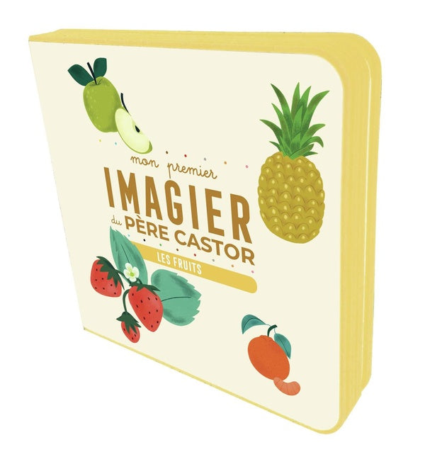 Front cover of Mon premier Imagier du Père Castor : Les fruits