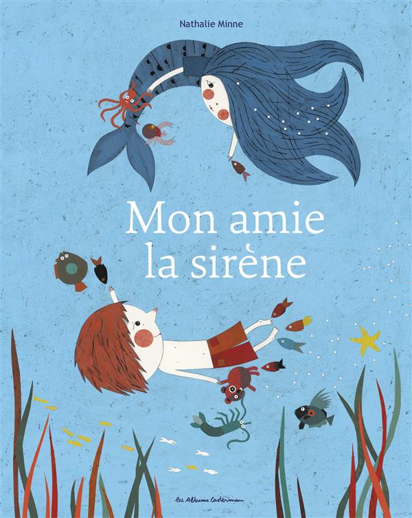 Front cover of Mon amie la sirène