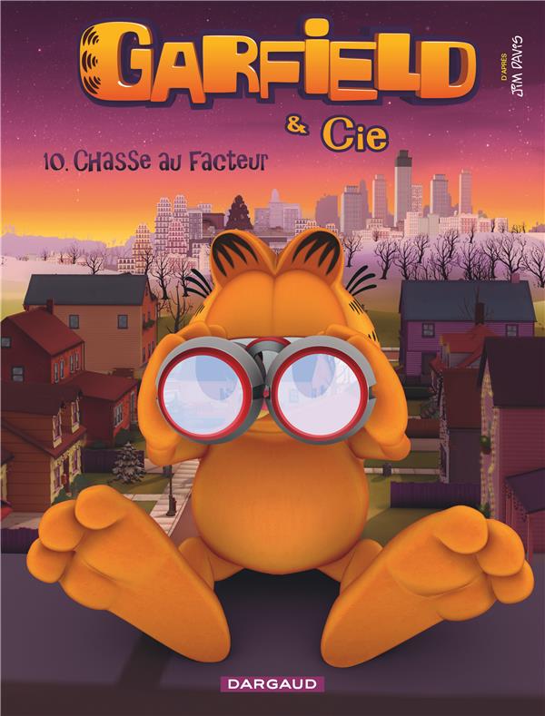 Front cover of Garfield & Cie Tome 10 : quartier sous surveillance