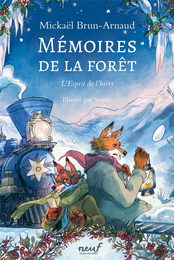 Front cover of Mémoires de la forêt Tome 3 : L'esprit de l'hiver