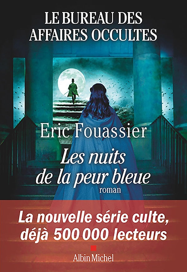 Front cover of Le Bureau des affaires occultes Tome 3 : Les Nuits de la peur bleue