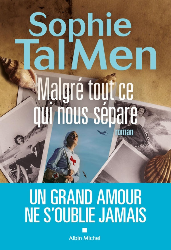 Front cover of Malgré tout ce qui nous sépare