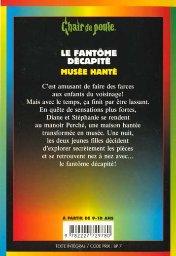 Back cover of Chair de poule Tome 29 : le fantôme décapité