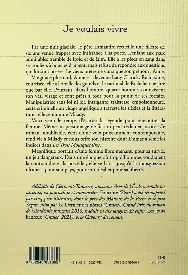 Back cover of Je voulais vivre : Milady n'est pas une femme qui pleure... Elle est de celles qui se vengent.