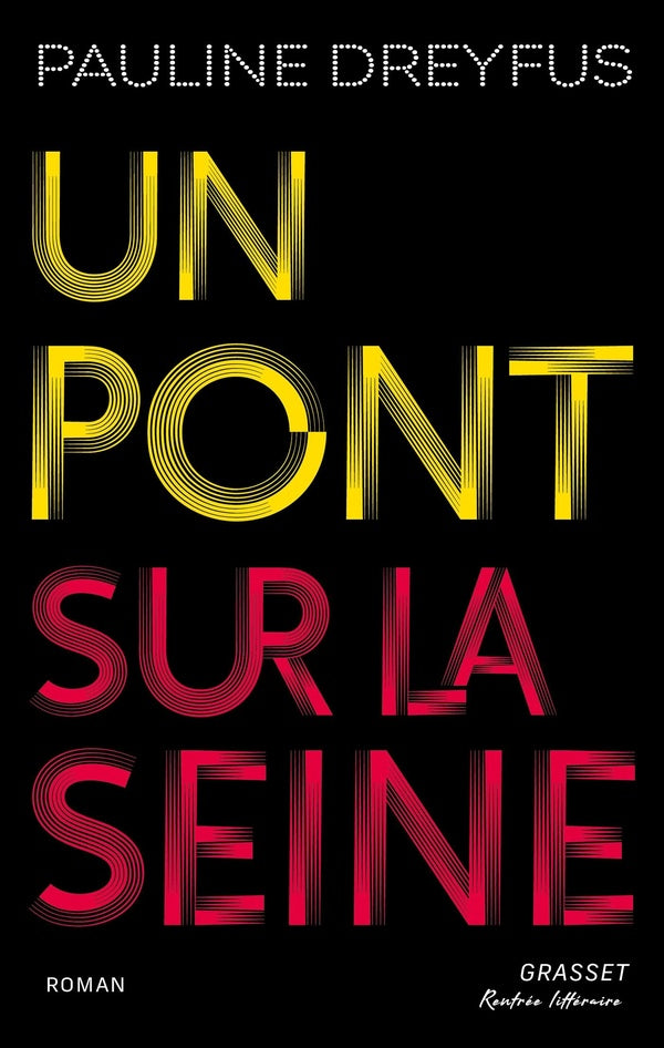 Front cover of Un pont sur la Seine