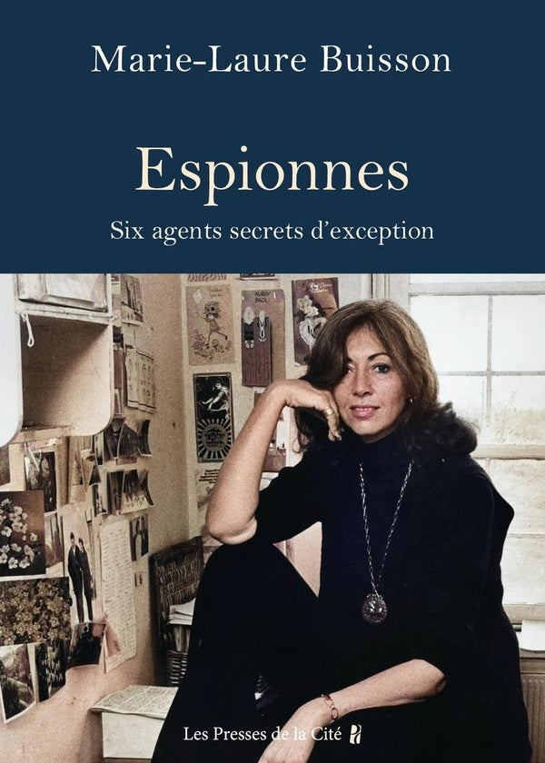 Front cover of Espionnes : Six agents secrets d'exception