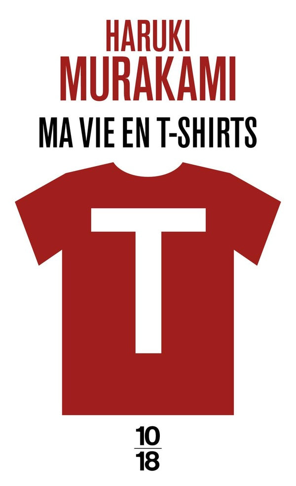 Front cover of T : ma vie en T-shirts
