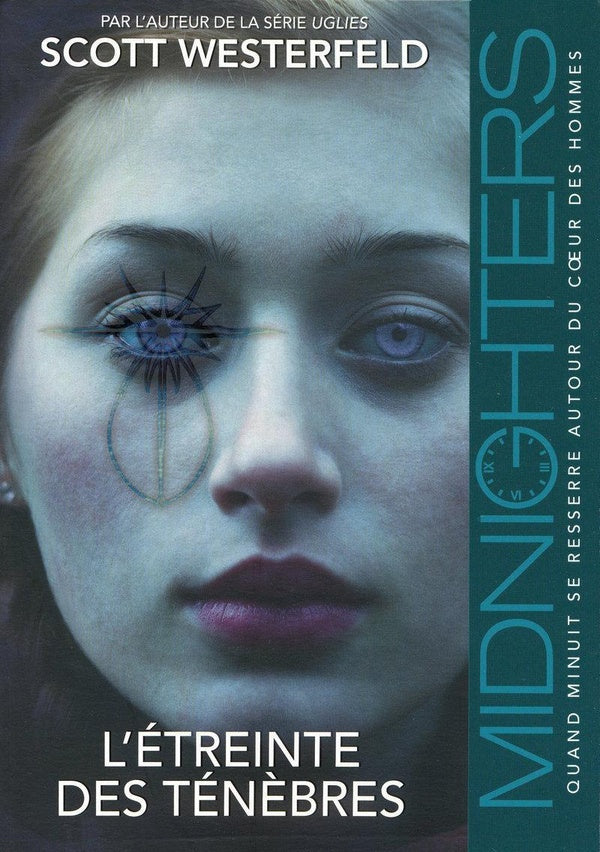 Front cover of Midnighters Tome 2 ; l'étreinte des ténèbres