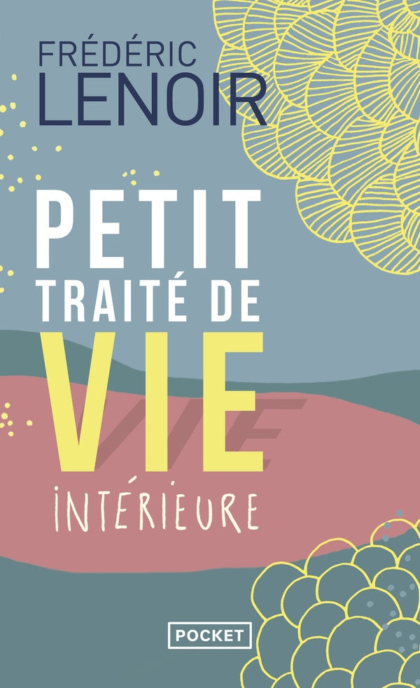 Front cover of Petit traité de vie intérieure