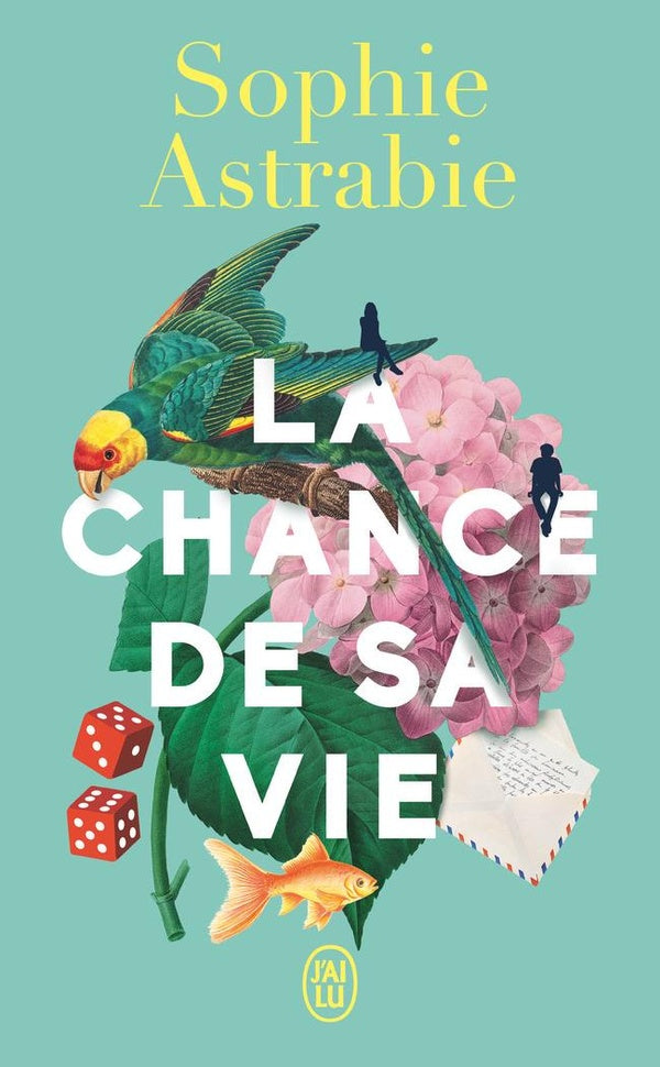 Front cover of La Chance de sa vie