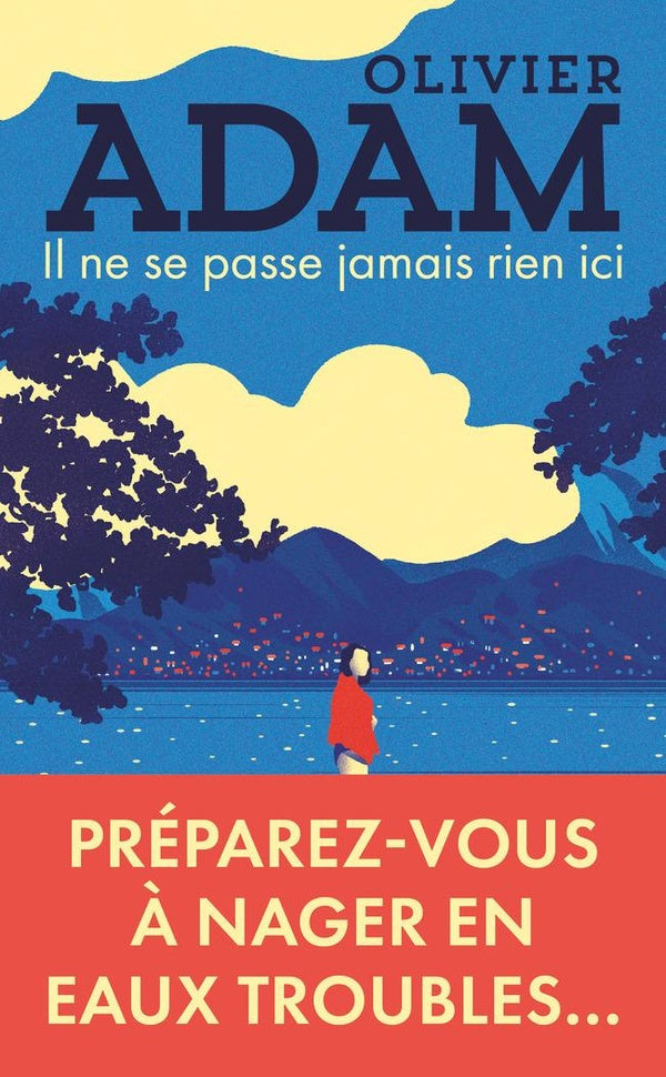 Front cover of Il ne se passe jamais rien ici