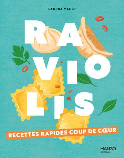 Front cover of Raviolis : Recettes rapids coup de coeur