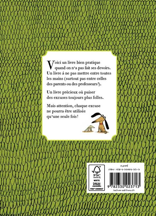 Back cover of Je n'ai pas fait mes devoirs parce que...