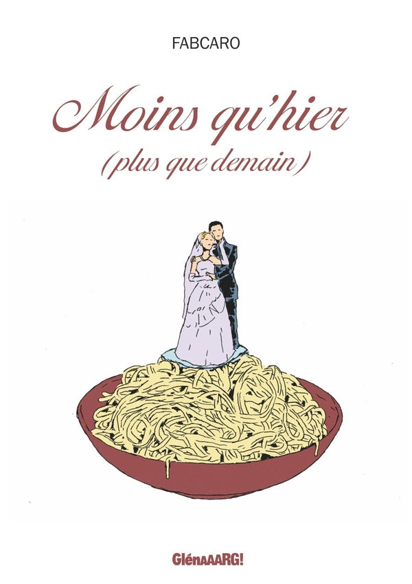 Front cover of Moins qu'hier (plus que demain)