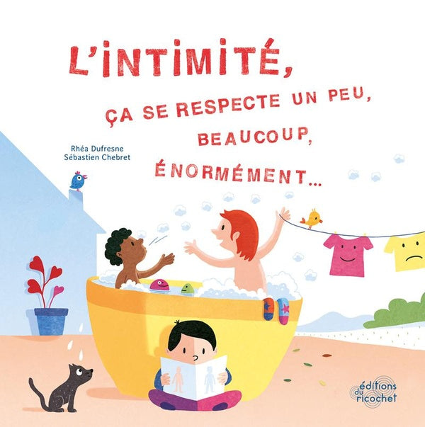 Front cover of L'intimité, ça se respecte un peu, beaucoup, énormément...