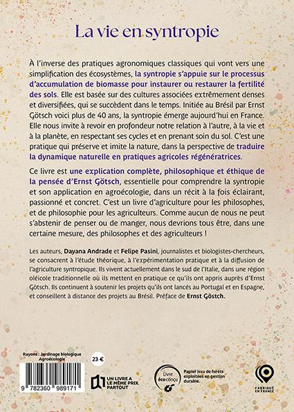 Back cover of La vie en syntropie : Philosophie et pratiques : les enseignements d'Ernst Gotsch (Préface d'Ernst Gotsch)