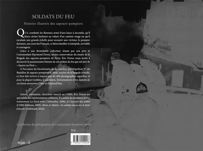 Back cover of Soldats du feu : histoire illustrée des sapeurs-pompiers (préface Gilles Glin ; sous jaquette)