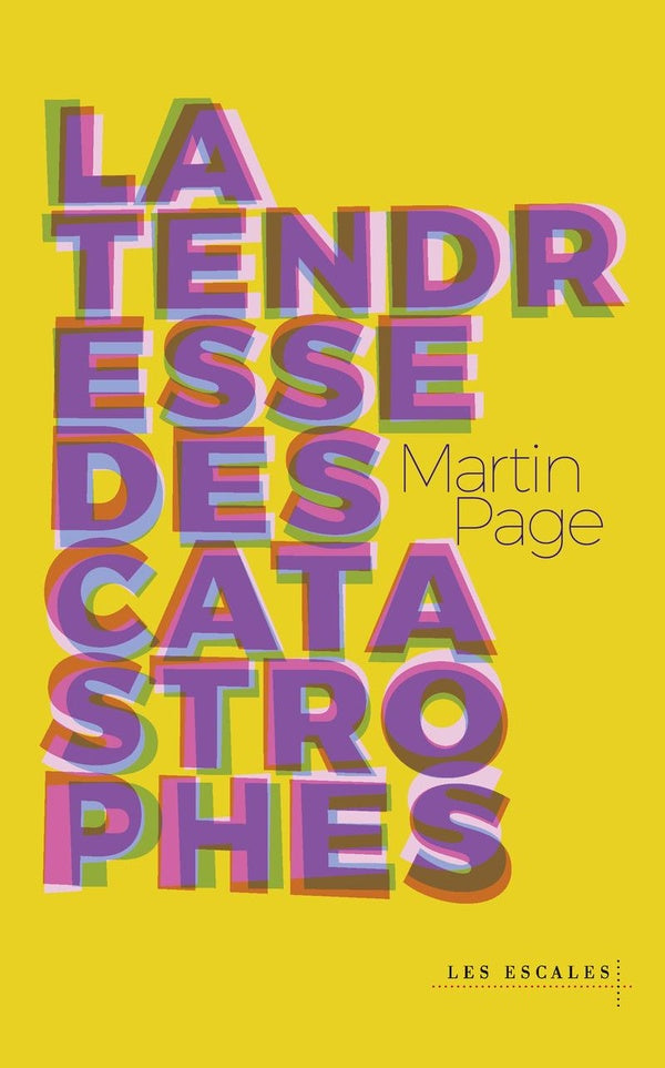 Front cover of La tendresse des catastrophes