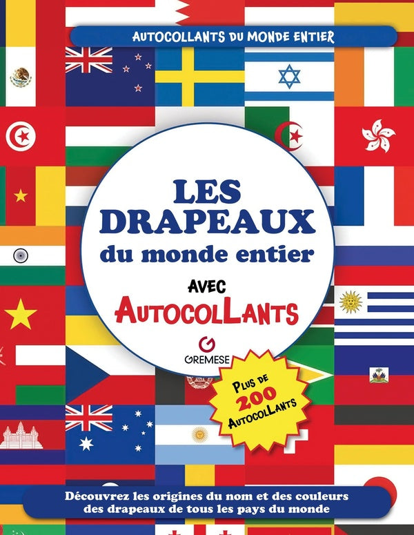 Front cover of Les drapeaux du monde entier : avec autocollants
