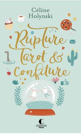 Front cover of Rupture, tarot et confiture