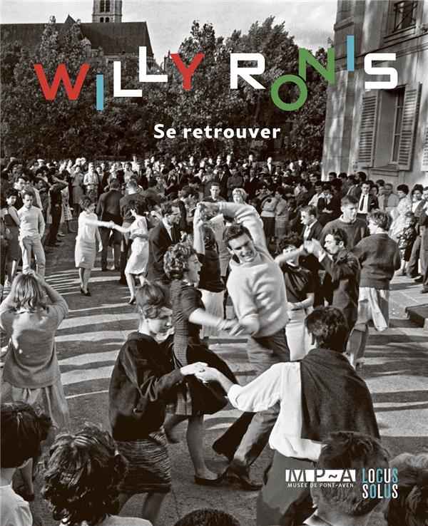 Front cover of Willy Ronis : se retrouver