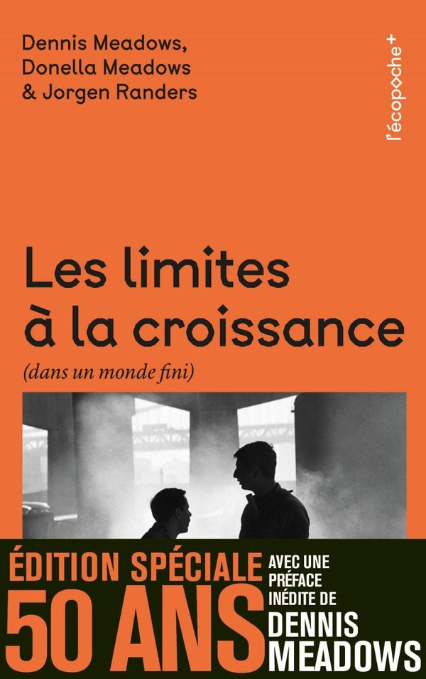 Front cover of Les limites à la croissance (dans un monde fini) (édition spéciale 50 ans)