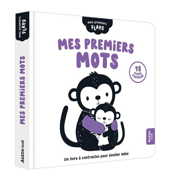 Front cover of Mes premiers flaps : Mes premiers mots : un livre à contrastes pour éveiller bébé