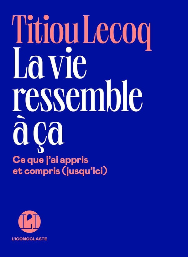 Front cover of La Vie ressemble à ça