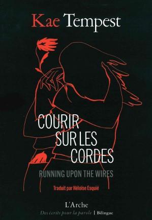 Front cover of Courir sur les cordes : Running upon the wires