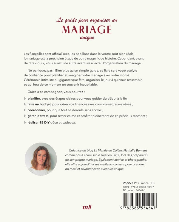 Back cover of Le guide pour organiser un mariage unique : Créez un jour J parfaitement vous