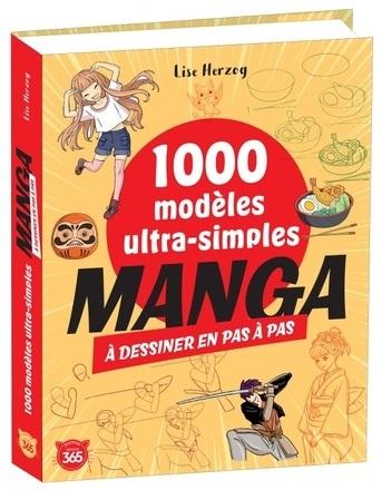 Front cover of Manga : 1000 modèles ultra-simples à dessiner en pas à pas