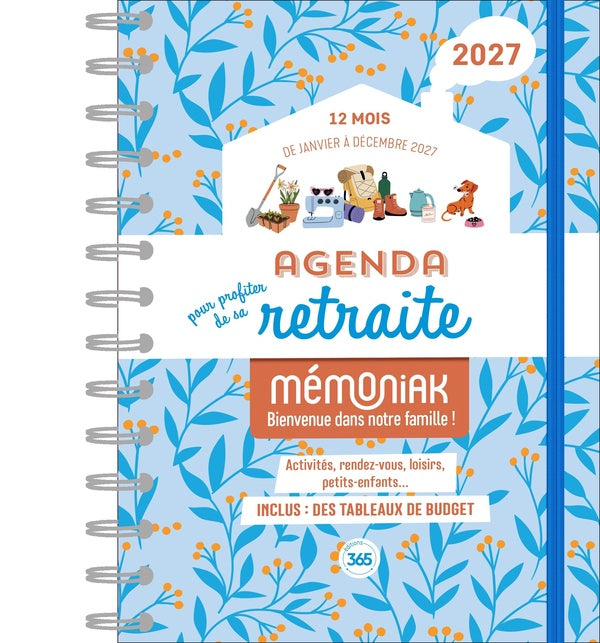 Front cover of Agenda pour profiter de sa retraite : De janvier à décembre (édition 2027) (Spirale)