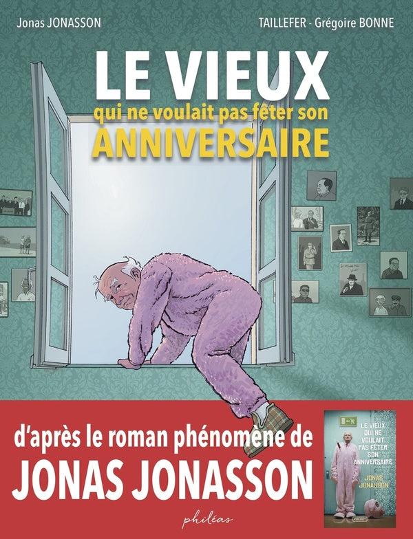 Front cover of Le vieux qui ne voulait pas fêter son anniversaire (D'après le roman de Jonas Jonasson)