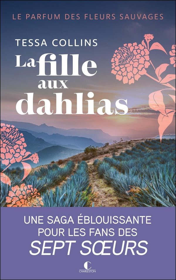 Front cover of La fille aux dahlias Tome 1 : Le parfum des fleurs sauvages