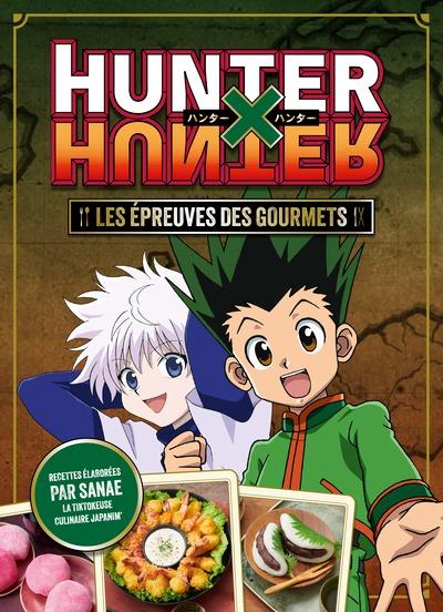 Front cover of Hunter X hunter : Les épreuves des gourmets