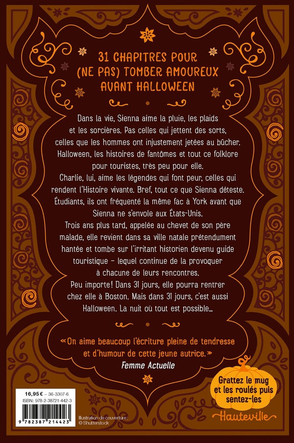 Back cover of L'amour, c'est comme un roulé à la cannelle : 31 chapitres pour (ne pas) tomber amoureux avant Halloween