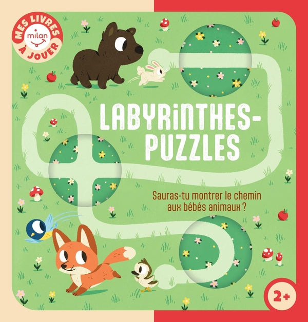 Front cover of Mes livres à jouer : Labyrinthes-puzzles : Sauras-tu aider les bébés animaux ?
