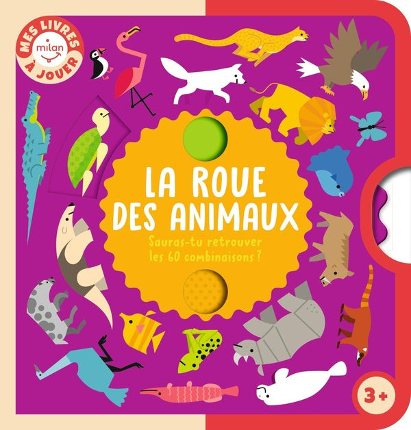 Front cover of Mes livres à jouer : La roue des animaux : Sauras-tu retrouver les 60 combinaisons ?