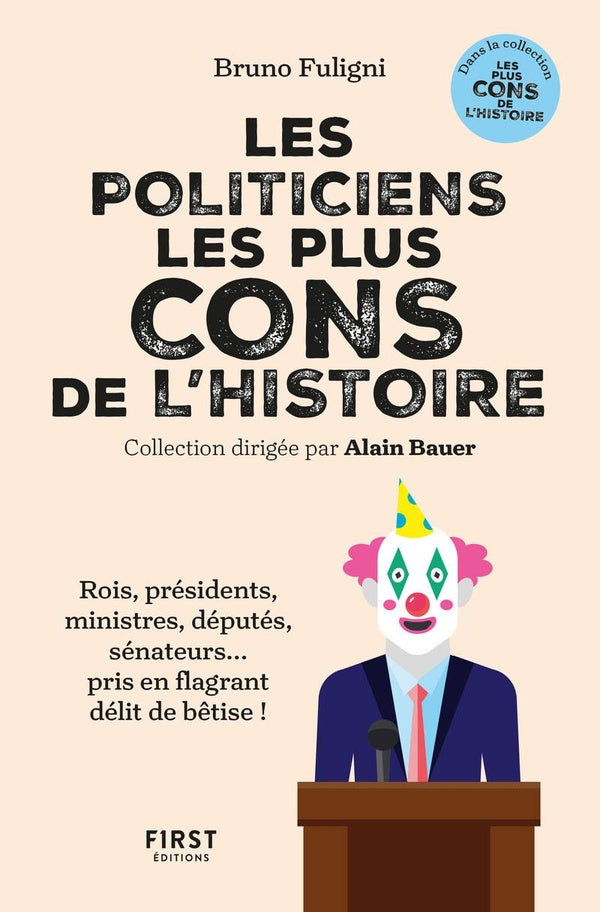 Front cover of Les politiciens les plus cons de l'histoire