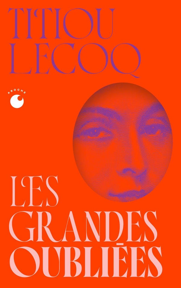 Front cover of Les grandes oubliées (Édition collector)