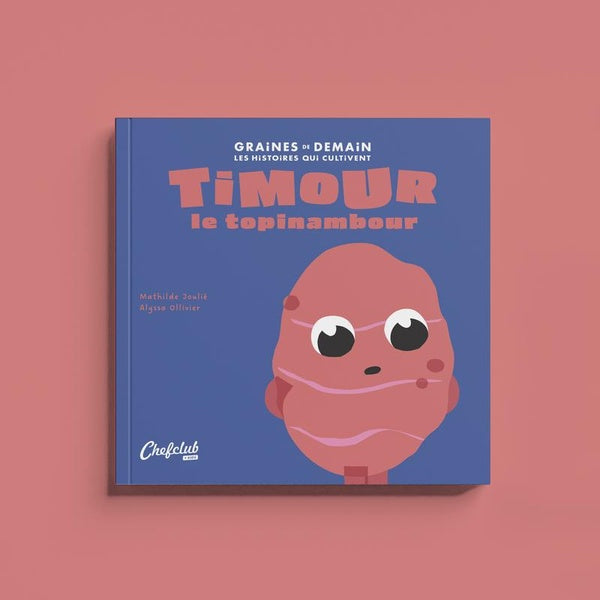 Front cover of Timour le topinambour